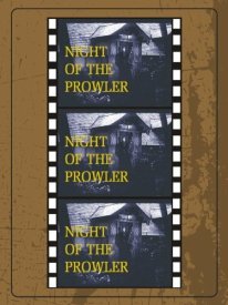 Night of the Prowler