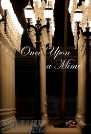 Once Upon a Mime
