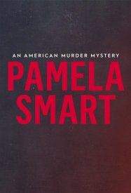 Памела Смарт: Тайна американского убийства