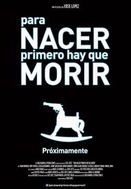 Para nacer primero hay que morir