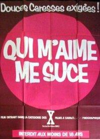 Qui m'aime me suce