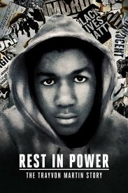 Rest in Power: The Trayvon Martin Story