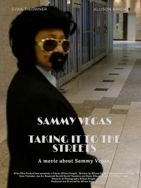 Sammy Vegas Taking it to the Streets