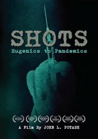 Shots: Eugenics to Pandemics