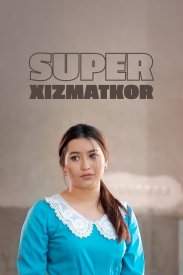 Super xizmatkor