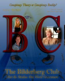 The Bilderberg Club: Meet the Shadow One World Government
