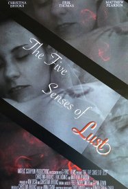 The Five Senses of Lust