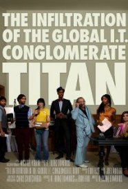 The Infiltration of the Global I.T. Conglomerate Titan