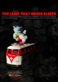 The Land That Never Sleeps