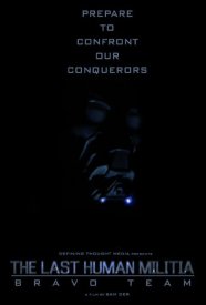 The Last Human Militia: Bravo Team
