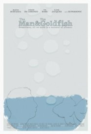 The Man & The Goldfish