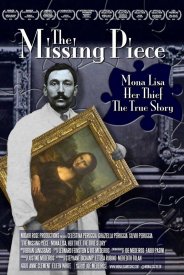 The Missing Piece: Mona Lisa, Her Thief, the True Story