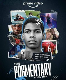 The Pogmentary: Born Ready