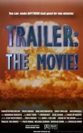 Trailer: The Movie!