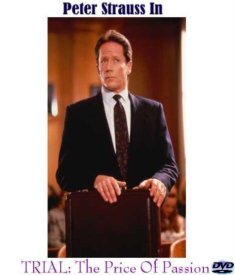Trial: The Price of Passion