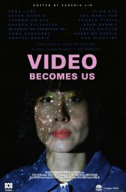 Video Becomes Us
