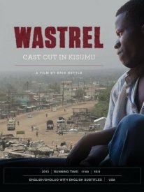 Wastrel: Cast Out in Kisumu