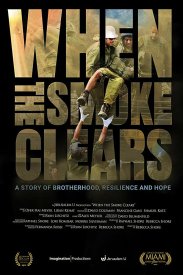 When the Smoke Clears: A Story of Brotherhood, Resilience and Hope
