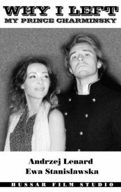 Why I Left My Prince Charminsky