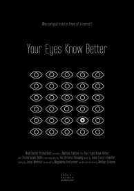 Your Eyes Know Better