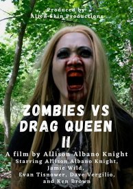 Zombies vs Drag Queen II