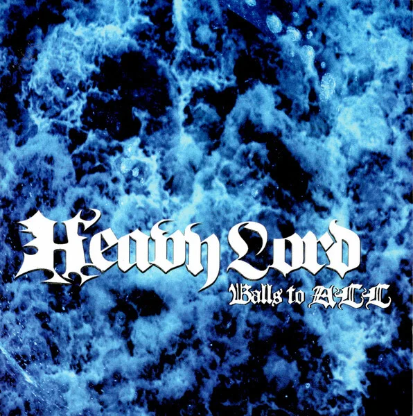 Heavy Lord – Balls To All - изображение 1