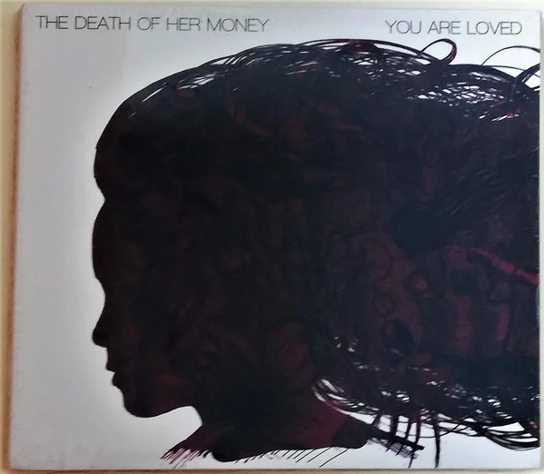 The Death Of Her Money – You Are Loved - изображение 1