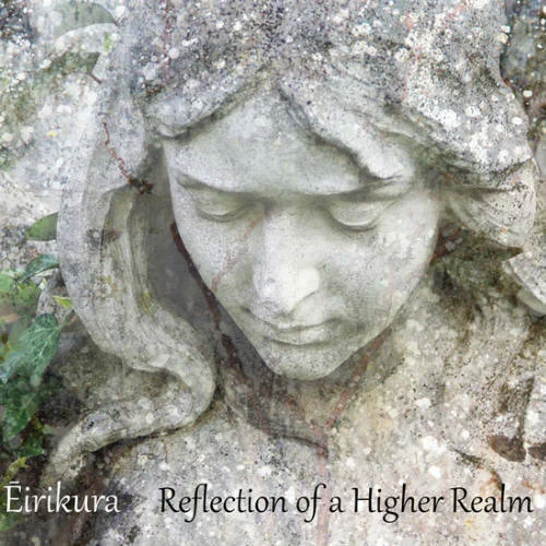 Ēirikura — Reflection Of A Higher Realm - изображение 1