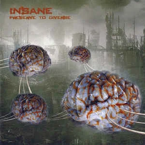 Insane — Preserve To Diverse - изображение 1