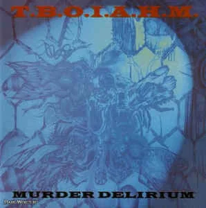 Murder Delirium — T.B.O.I.A.H.M. - изображение 1