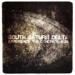 South Saturn Delta — Experience The Concreteness - изображение 1
