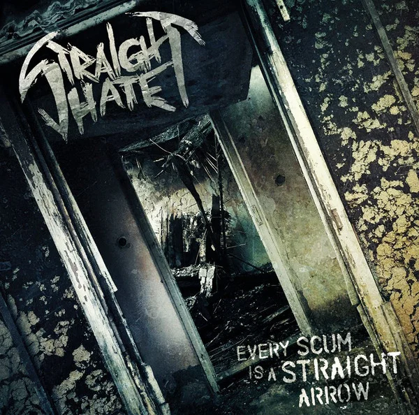 Straight Hate — Every Scum Is A Straight Arrow - изображение 1