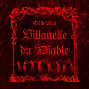 Trèfle Noir — Villanelle du Diable - изображение 1