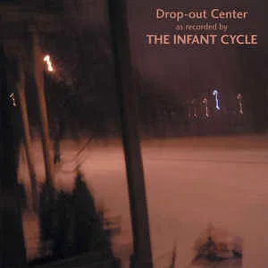 The Infant Cycle — Drop-out Center - изображение 1