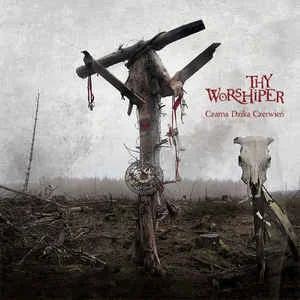 Thy Worshiper — Czarna Dzika Czerwień - изображение 1
