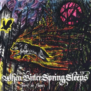 When Bitter Spring Sleeps — Spirit In Flames - изображение 1