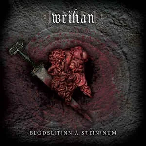 Weihan — Blóðslitinn Á Steininum - изображение 1