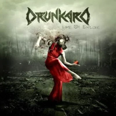 Drunkard – Like Sin Explode - изображение 1