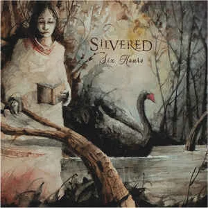 Silvered — Six Hours - изображение 1