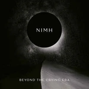 Nimh — Beyond The Crying Era - изображение 1