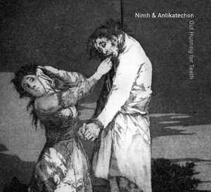 Nimh & Antikatechon — Out Hunting For Teeth - изображение 1
