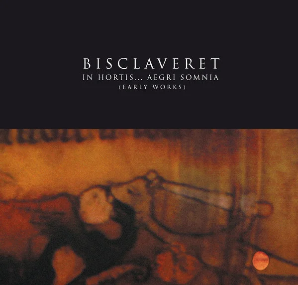 Bisclaveret — In Hortis... Aegri Somnia (Early… - изображение 1