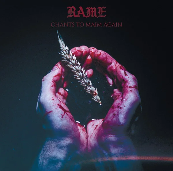 Rame – Chants To Maim Again - изображение 1