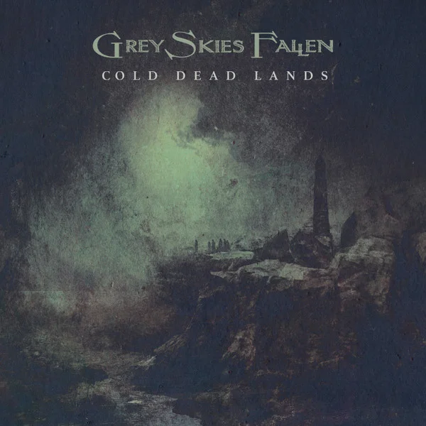Grey Skies Fallen – Cold Dead Lands - изображение 1