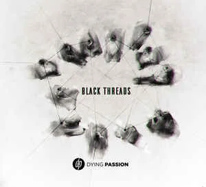 Dying Passion — Black Threads - изображение 1
