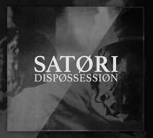 Satori — Dispøssessiøn - изображение 1
