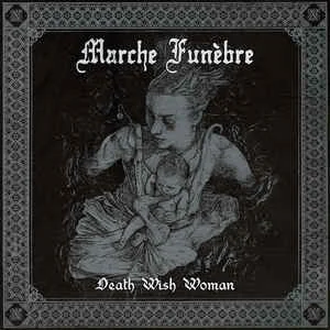 Marche Funèbre — Death Wish Woman - изображение 1