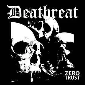 Deathreat — Zero Trust - изображение 1