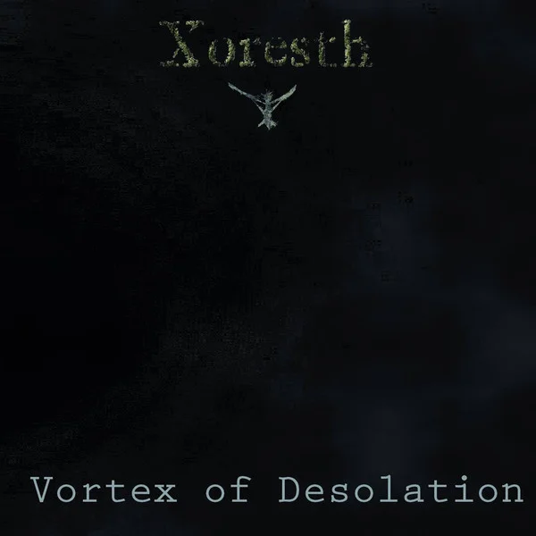 Xoresth – Vortex Of Desolation - изображение 1