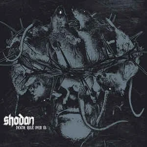 SHODAN — Death, Rule Over Us - изображение 1